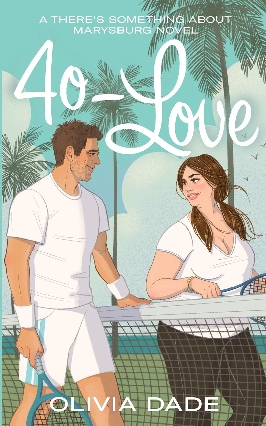 Review of 40-Love by Olivia Dade